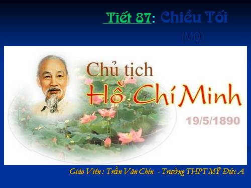 Tuần 23. Chiều tối (Mộ)