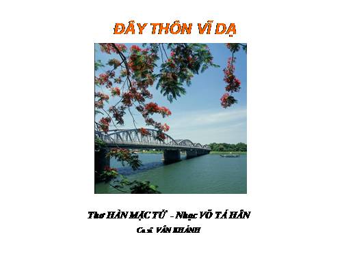 Tuần 23. Đây thôn Vĩ Dạ