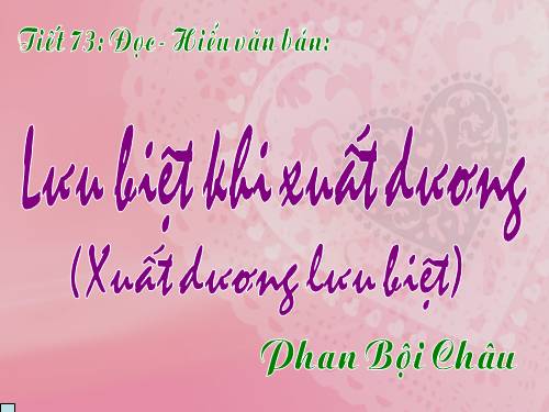 Tuần 19. Lưu biệt khi xuất dương (Xuất dương lưu biệt)