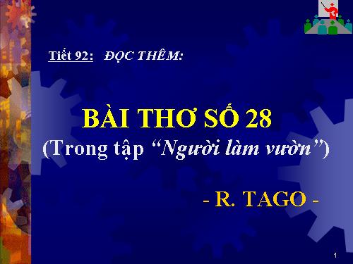 Tuần 26. Đọc thêm: Bài thơ số 28