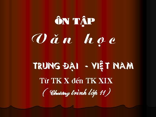 Tuần 8. Ôn tập văn học trung đại Việt Nam