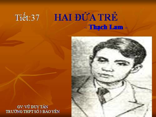 Tuần 10. Hai đứa trẻ