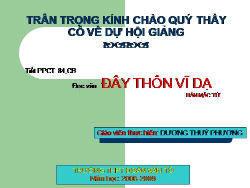 Tuần 23. Đây thôn Vĩ Dạ