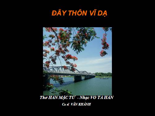 Tuần 23. Đây thôn Vĩ Dạ