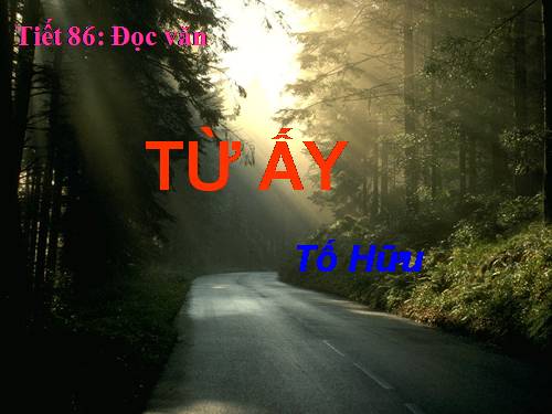 Tuần 24. Từ ấy