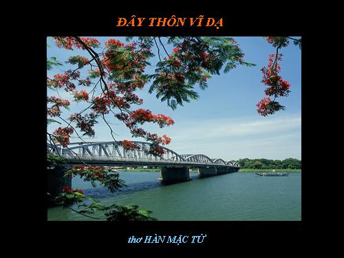 Tuần 23. Đây thôn Vĩ Dạ