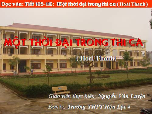 Tuần 31. Một thời đại trong thi ca