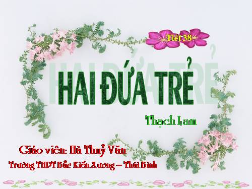 Tuần 10. Hai đứa trẻ