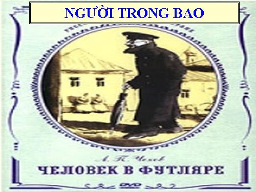 Tuần 27. Người trong bao