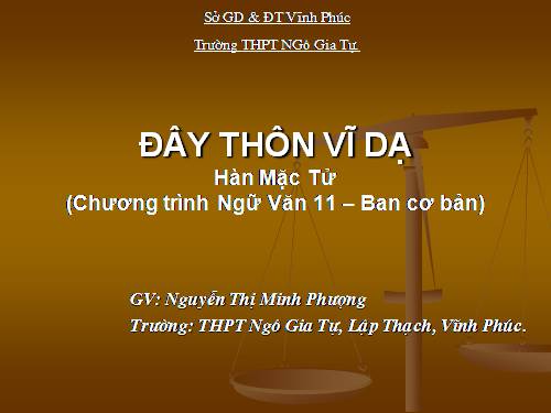 Tuần 23. Đây thôn Vĩ Dạ