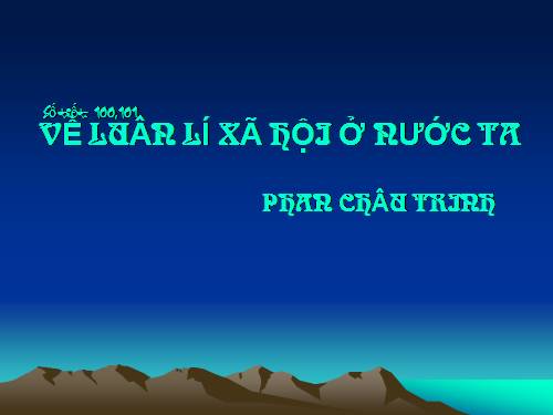 Tuần 29. Về luân lí xã hội ở nước ta