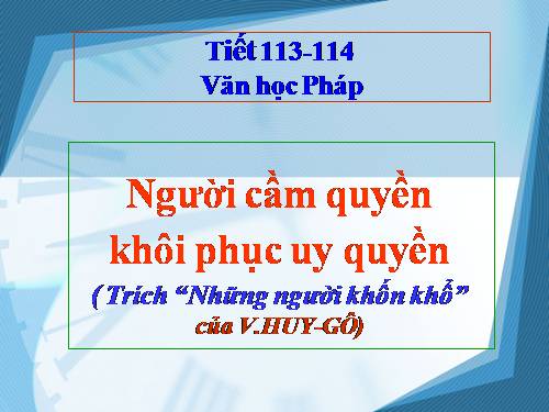 Tuần 28. Người cầm quyền khôi phục uy quyền