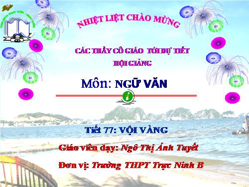 Tuần 21. Vội vàng