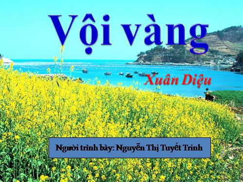 Tuần 21. Vội vàng