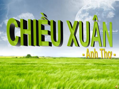 Tuần 24. Đọc thêm: Chiều xuân