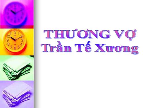 Tuần 3. Thương vợ.