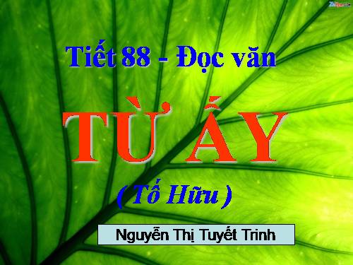 Tuần 24. Từ ấy