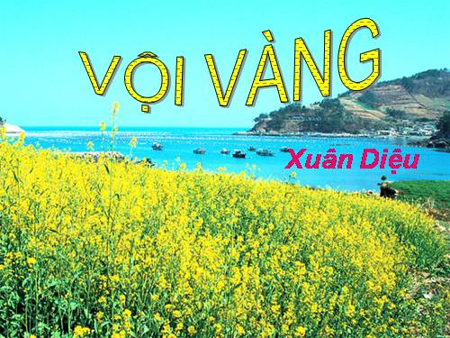 Tuần 21. Vội vàng