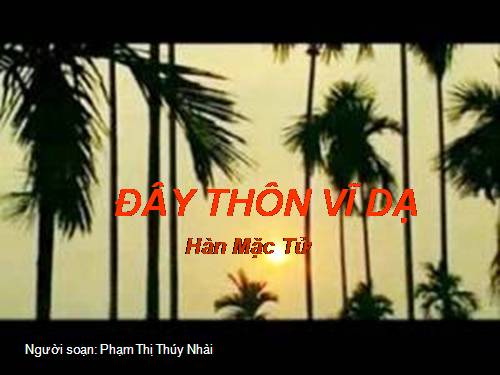 Tuần 23. Đây thôn Vĩ Dạ