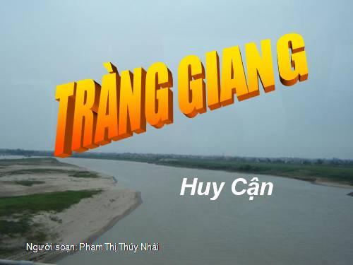 Tuần 22. Tràng giang