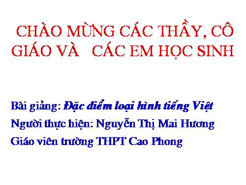 Tuần 25. Đặc điểm loại hình của Tiếng Việt