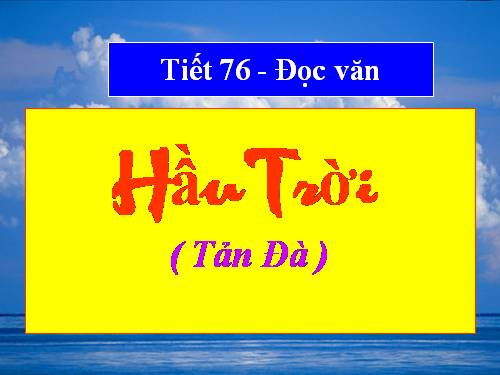 Tuần 20. Hầu Trời