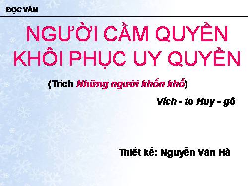 Tuần 28. Người cầm quyền khôi phục uy quyền