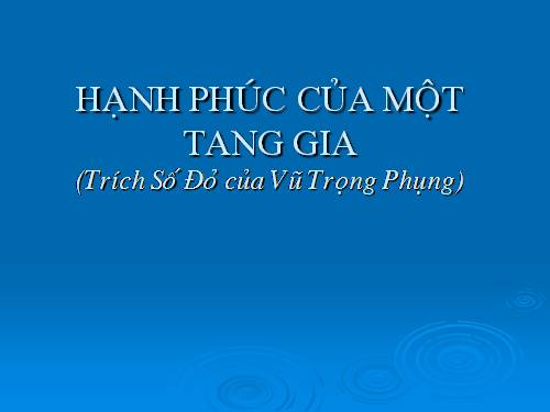 Tuần 12. Hạnh phúc của một tang gia