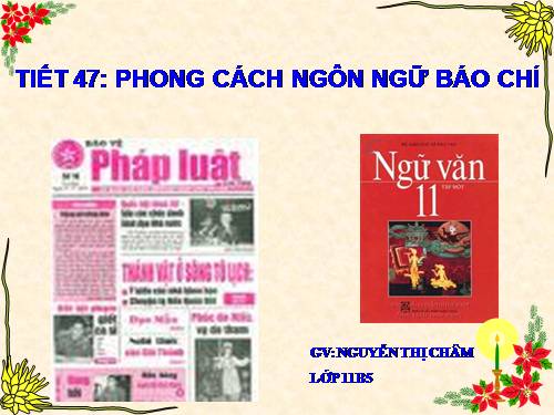 Tuần 12. Phong cách ngôn ngữ báo chí