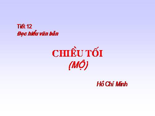 Tuần 23. Chiều tối (Mộ)