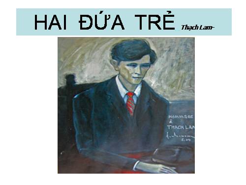 Tuần 10. Hai đứa trẻ