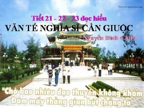 Tuần 6. Văn tế nghĩa sĩ cần Giuộc