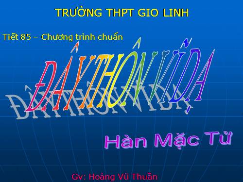 Tuần 23. Đây thôn Vĩ Dạ