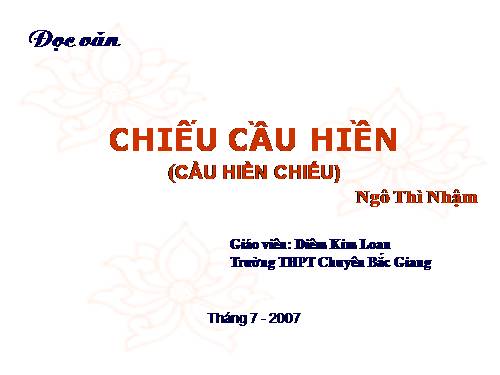 Tuần 7. Chiếu cầu hiền (Cầu hiền chiếu)