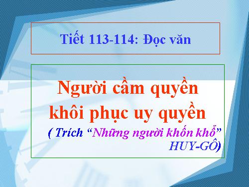 Tuần 28. Người cầm quyền khôi phục uy quyền