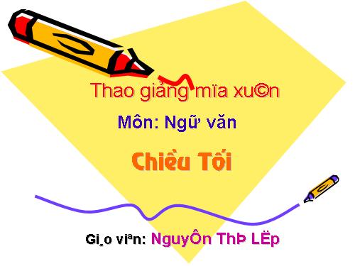 Tuần 23. Chiều tối (Mộ)