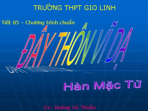 Tuần 23. Đây thôn Vĩ Dạ