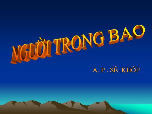 Tuần 27. Người trong bao