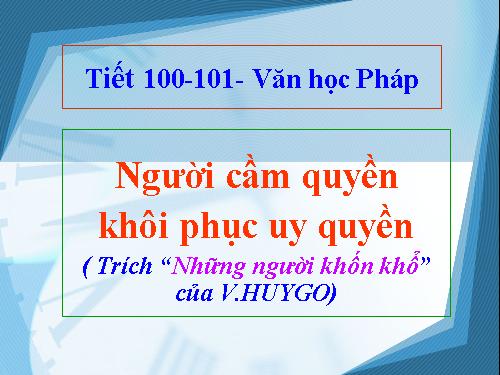 Tuần 28. Người cầm quyền khôi phục uy quyền