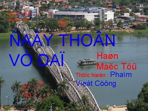 Tuần 23. Đây thôn Vĩ Dạ