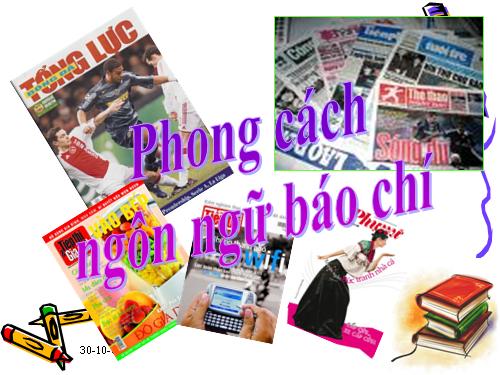 Tuần 12. Phong cách ngôn ngữ báo chí