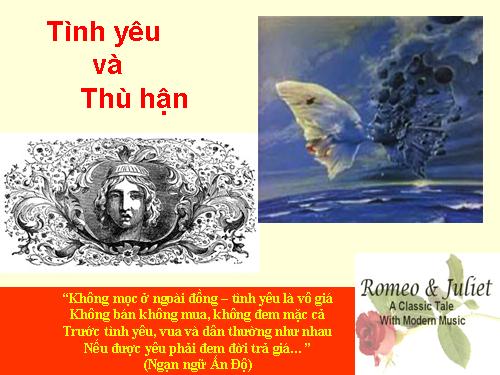 Tuần 17. Tình yêu và thù hận