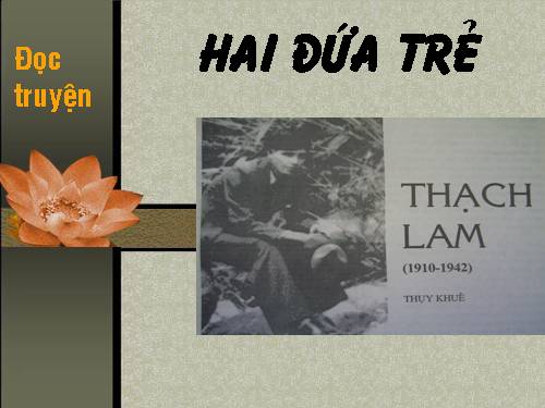 Tuần 10. Hai đứa trẻ