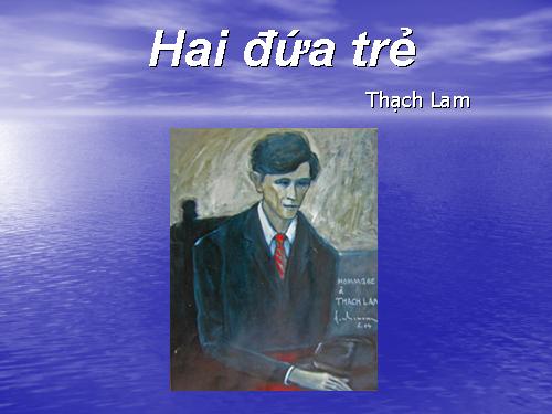 Tuần 10. Hai đứa trẻ