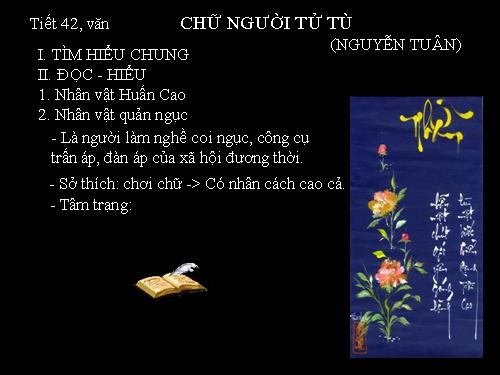 Tuần 11. Chữ người tử tù