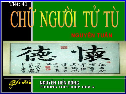 Tuần 11. Chữ người tử tù