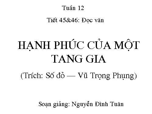 Tuần 12. Hạnh phúc của một tang gia