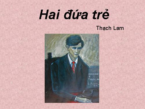 Tuần 10. Hai đứa trẻ