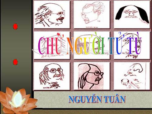 Tuần 11. Chữ người tử tù