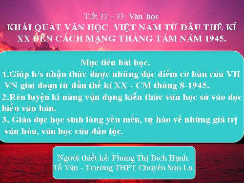 Tuần 9. Khái quát văn học Việt Nam từ đầu thế kỉ XX đến Cách mạng tháng Tám năm 1945